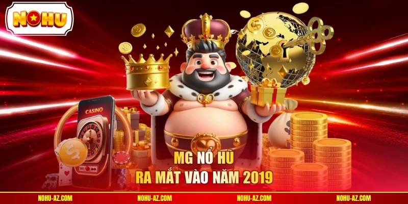 MG Nổ Hũ ra mắt vào năm 2019